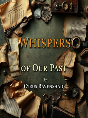 cover image of Whispers of Our Past